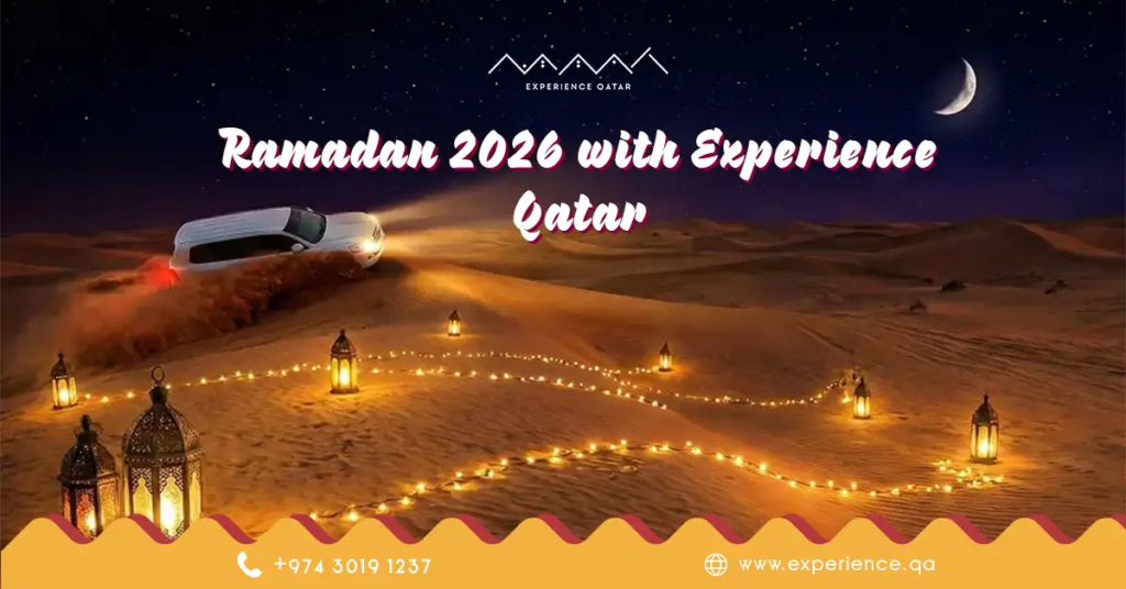 experience qatar, ramadan 2026 qatar